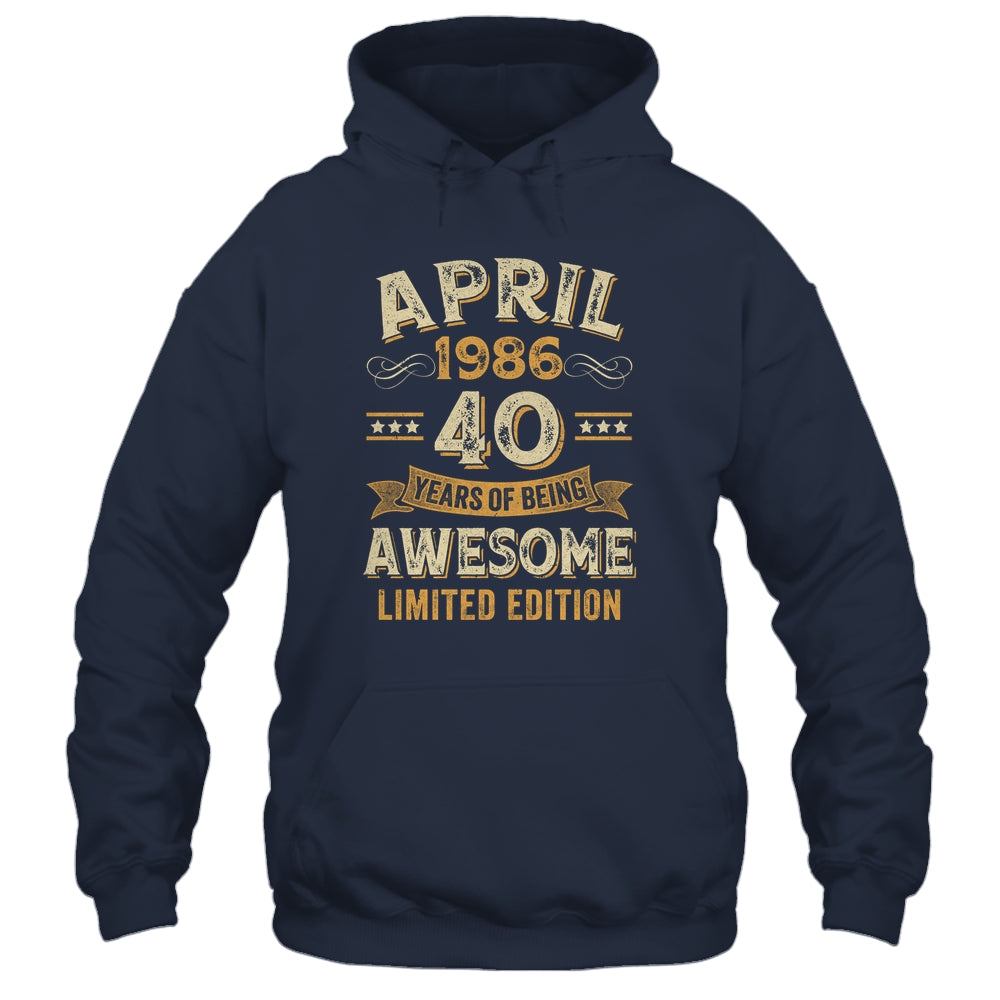 40 Years Awesome Vintage April 1986 40th Birthday Shirt & Hoodie | siriusteestore