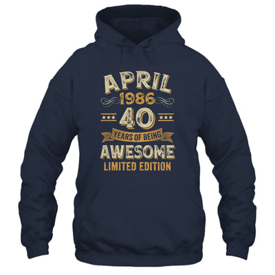 40 Years Awesome Vintage April 1986 40th Birthday Shirt & Hoodie | siriusteestore