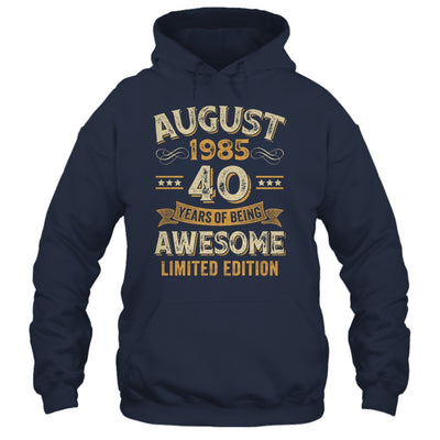 40 Years Awesome Vintage August 1985 40th Birthday Shirt & Hoodie | siriusteestore