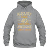40 Years Awesome Vintage August 1985 40th Birthday Shirt & Hoodie | siriusteestore