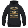 40 Years Awesome Vintage February 1985 40th Birthday Shirt & Hoodie | siriusteestore