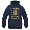 40 Years Awesome Vintage February 1985 40th Birthday Shirt & Hoodie | siriusteestore
