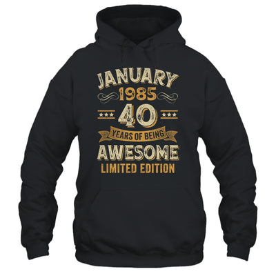 40 Years Awesome Vintage January 1985 40th Birthday Shirt & Hoodie | siriusteestore
