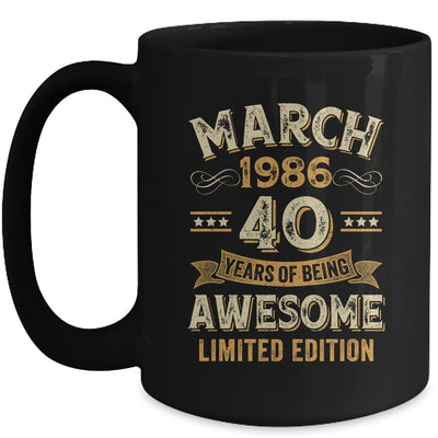 40 Years Awesome Vintage March 1986 40th Birthday Mug | siriusteestore