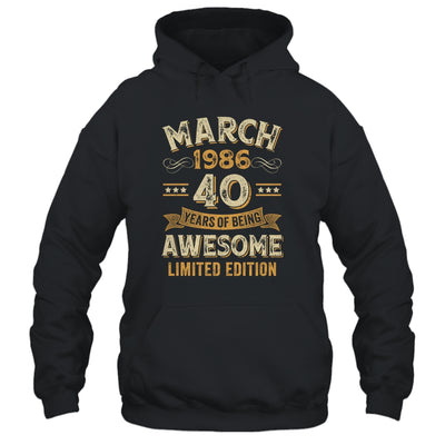 40 Years Awesome Vintage March 1986 40th Birthday Shirt & Hoodie | siriusteestore