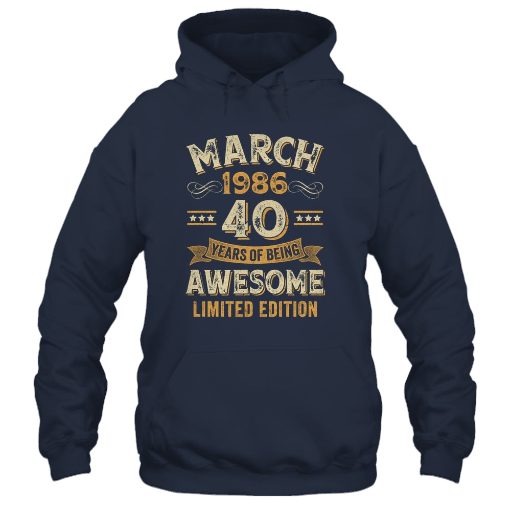 40 Years Awesome Vintage March 1986 40th Birthday Shirt & Hoodie | siriusteestore