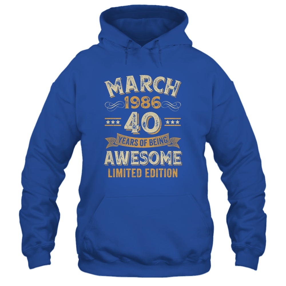 40 Years Awesome Vintage March 1986 40th Birthday Shirt & Hoodie | siriusteestore