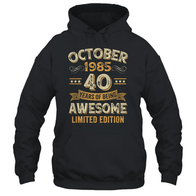 40 Years Awesome Vintage October 1985 40th Birthday Shirt & Hoodie | siriusteestore