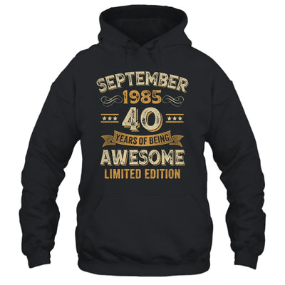 40 Years Awesome Vintage September 1985 40th Birthday Shirt & Hoodie | siriusteestore