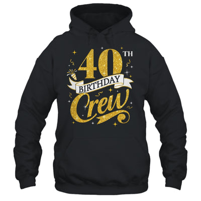 40th Birthday Crew 40th Bday Party Squad Friends Crown Funny Shirt & Tank Top | siriusteestore