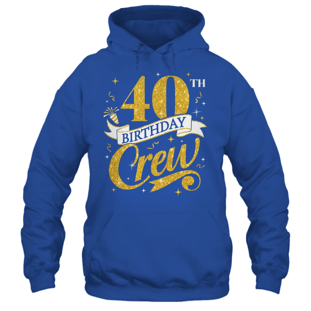 40th Birthday Crew 40th Bday Party Squad Friends Crown Funny Shirt & Tank Top | siriusteestore
