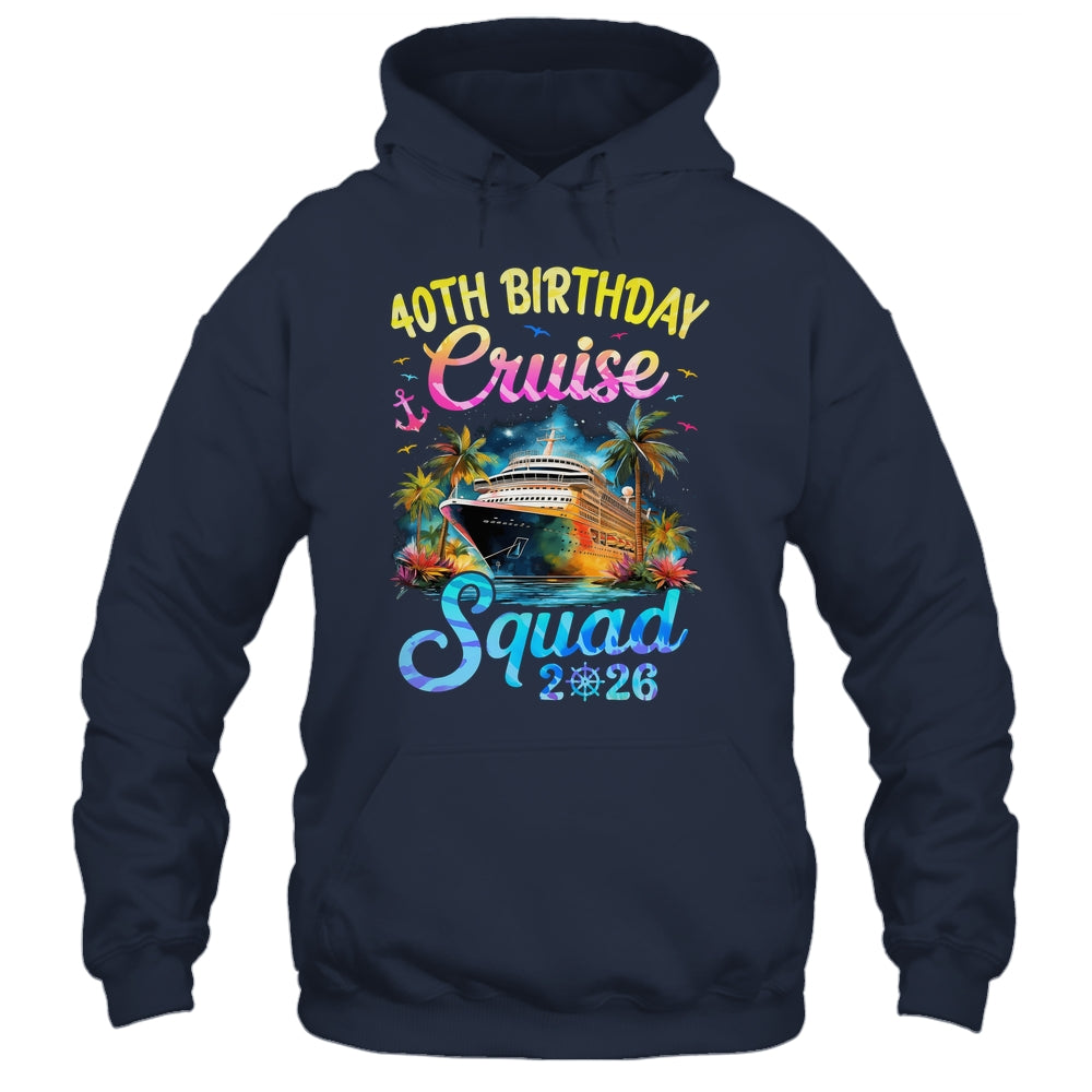 40th Birthday Cruise Squad 2026 Cruising Party Vacation Shirt & Tank Top | siriusteestore