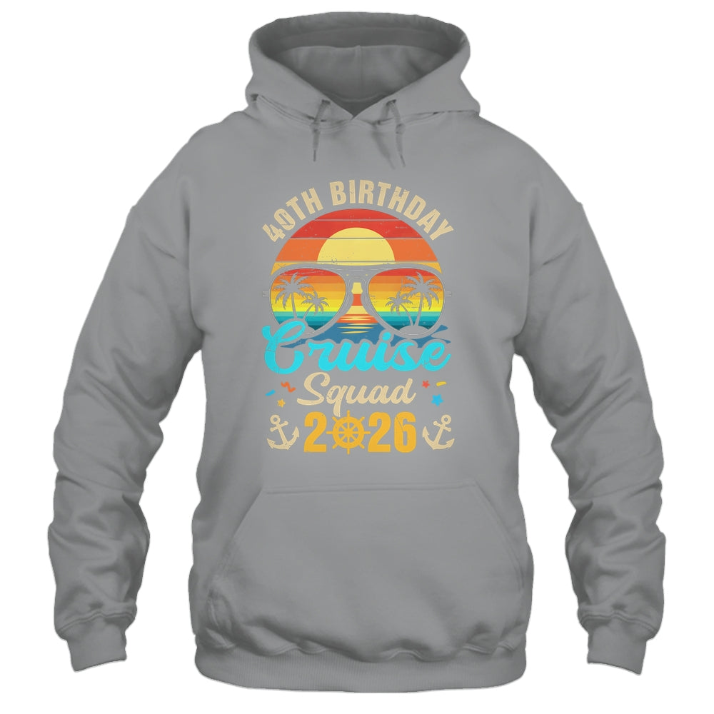 40th Birthday Cruise Squad 2026 Matching Party Vacation Shirt & Tank Top | siriusteestore