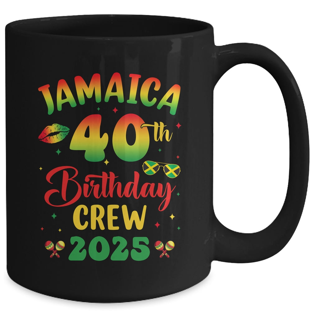 40th Birthday Girl Jamaica Birthday Crew Matching Group 2025 Mug | siriusteestore