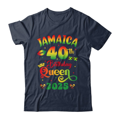 40th Birthday Queen Jamaica Girl Matching Party 2025 Shirt & Hoodie | siriusteestore