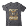 45 Years Awesome Vintage August 1980 45th Birthday Shirt & Hoodie | siriusteestore