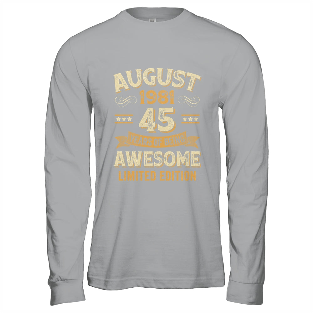 45 Years Awesome Vintage August 1981 45th Birthday Shirt & Hoodie | siriusteestore