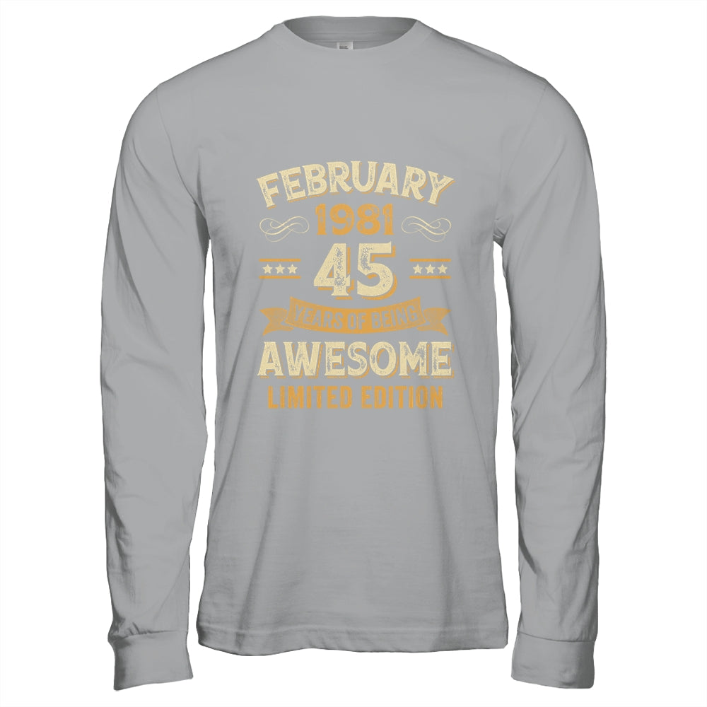 45 Years Awesome Vintage February 1981 45th Birthday Shirt & Hoodie | siriusteestore