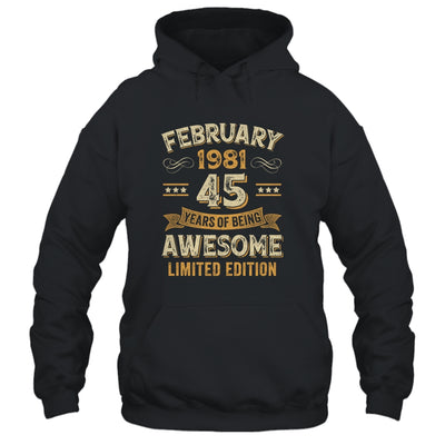 45 Years Awesome Vintage February 1981 45th Birthday Shirt & Hoodie | siriusteestore