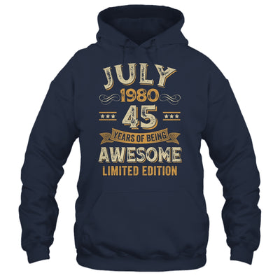 45 Years Awesome Vintage July 1980 45th Birthday Shirt & Hoodie | siriusteestore