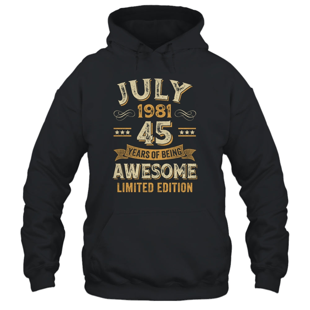 45 Years Awesome Vintage July 1981 45th Birthday Shirt & Hoodie | siriusteestore