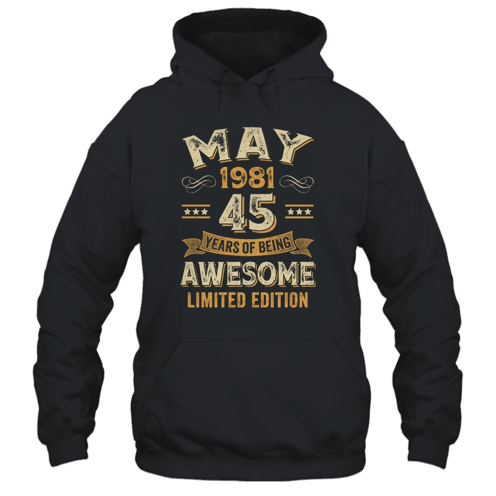 45 Years Awesome Vintage May 1981 45th Birthday Shirt & Hoodie | siriusteestore