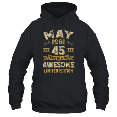 45 Years Awesome Vintage May 1981 45th Birthday Shirt & Hoodie | siriusteestore