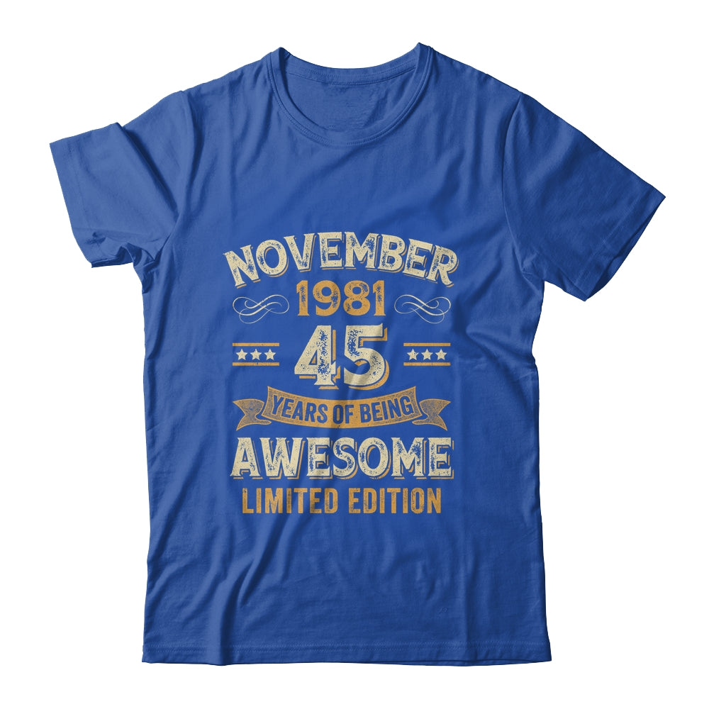 45 Years Awesome Vintage November 1981 45th Birthday Shirt & Hoodie | siriusteestore