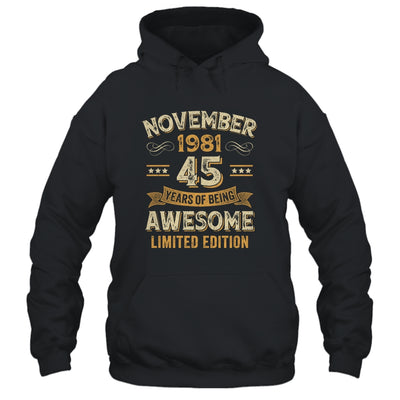 45 Years Awesome Vintage November 1981 45th Birthday Shirt & Hoodie | siriusteestore