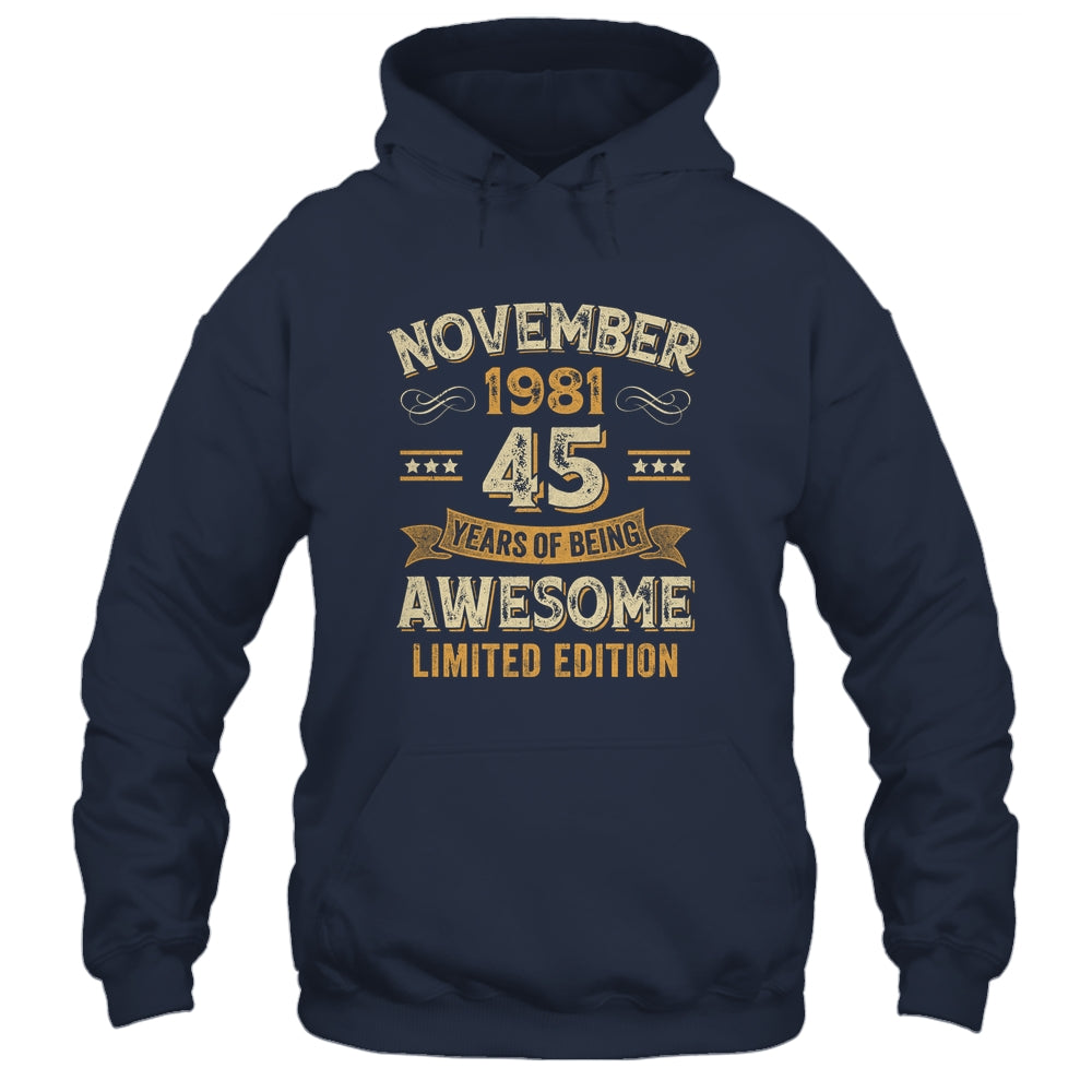 45 Years Awesome Vintage November 1981 45th Birthday Shirt & Hoodie | siriusteestore