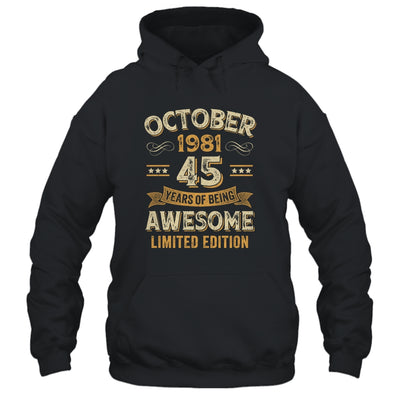 45 Years Awesome Vintage October 1981 45th Birthday Shirt & Hoodie | siriusteestore