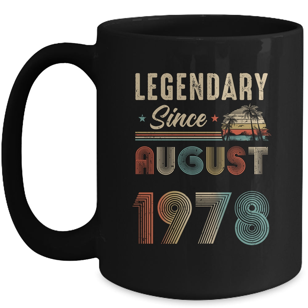 45 Years Old Legendary Since August 1978 45th Birthday Mug | siriusteestore