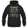45 Years Old Legendary Since August 1978 45th Birthday Shirt & Hoodie | siriusteestore