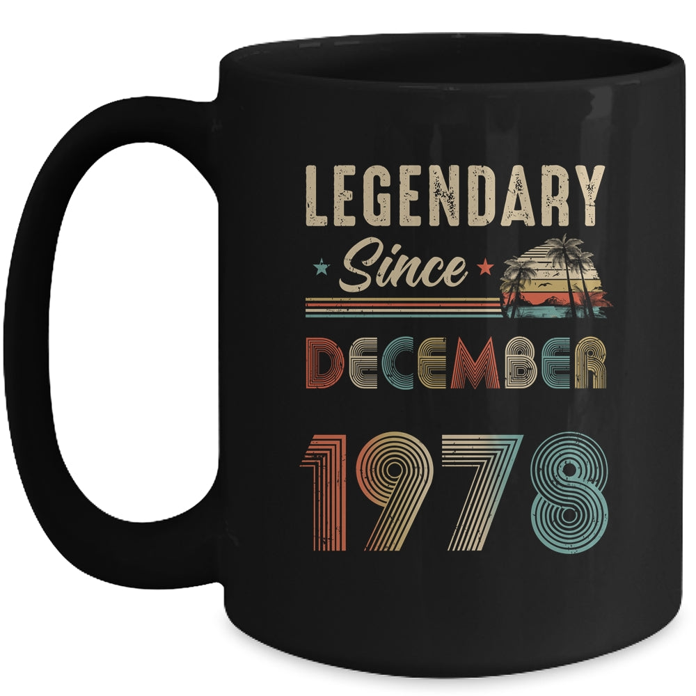 45 Years Old Legendary Since December 1978 45th Birthday Mug | siriusteestore