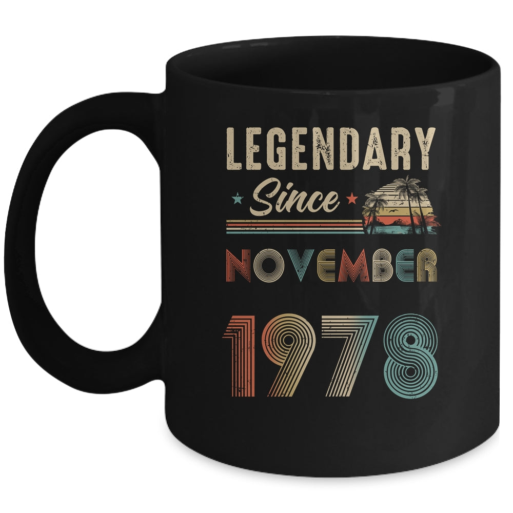 45 Years Old Legendary Since November 1978 45th Birthday Mug | siriusteestore