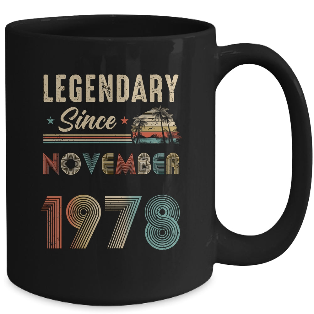 45 Years Old Legendary Since November 1978 45th Birthday Mug | siriusteestore