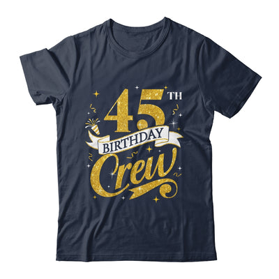45th Birthday Crew 45th Bday Party Squad Friends Crown Funny Shirt & Tank Top | siriusteestore