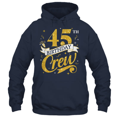 45th Birthday Crew 45th Bday Party Squad Friends Crown Funny Shirt & Tank Top | siriusteestore