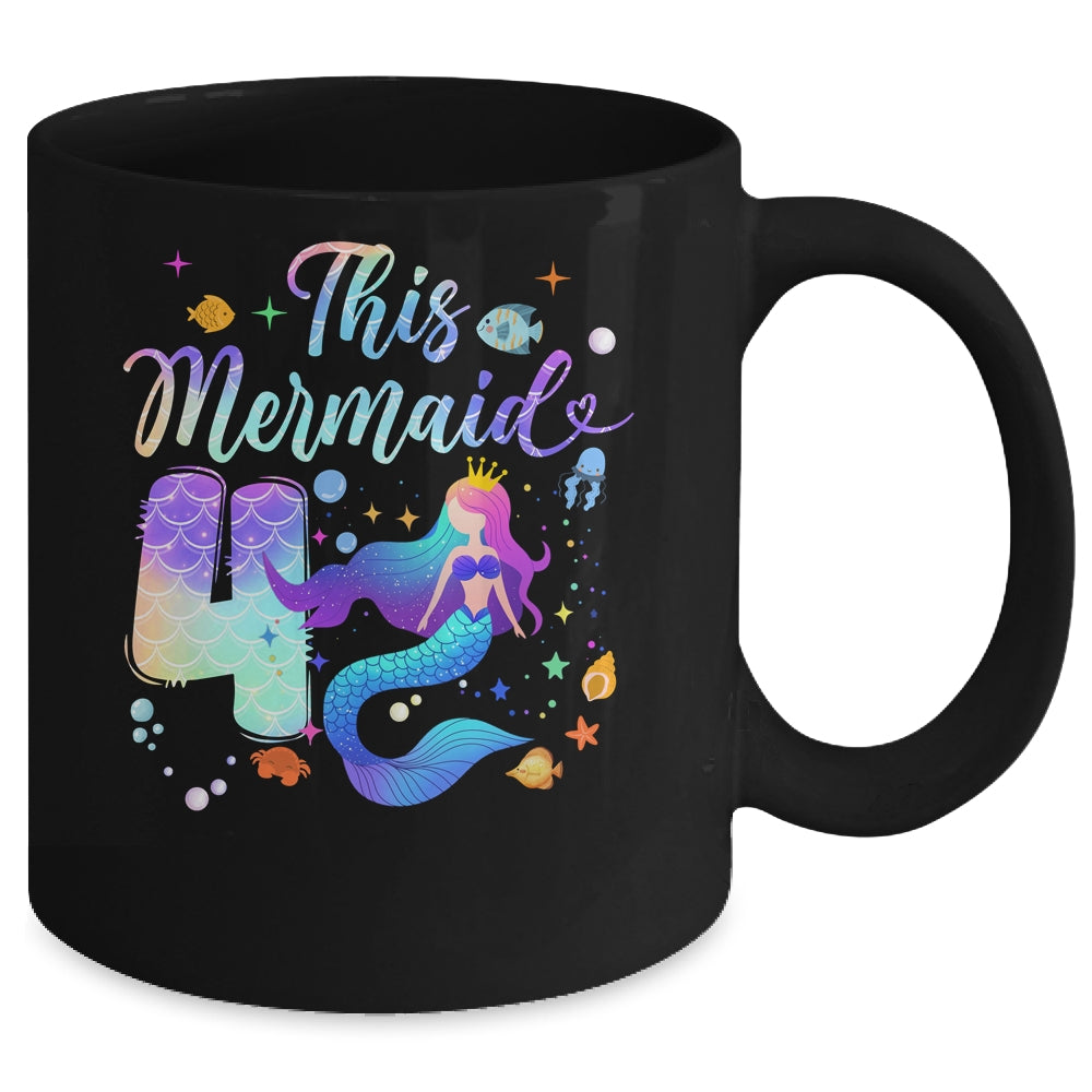 4 Year Old This Mermaid Is 4th Birthday Girl Daughter Party Mug | siriusteestore