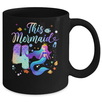 4 Year Old This Mermaid Is 4th Birthday Girl Daughter Party Mug | siriusteestore