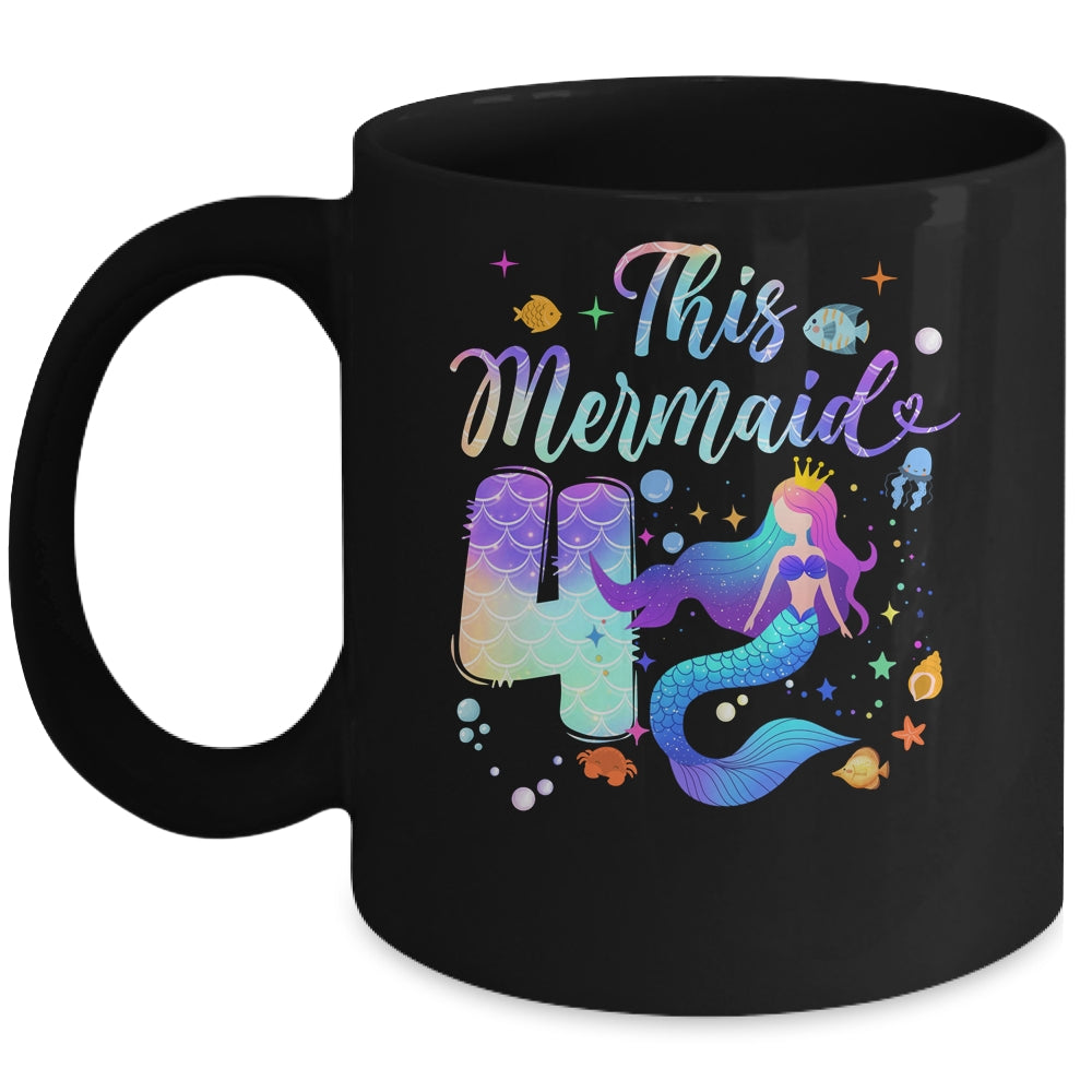 4 Year Old This Mermaid Is 4th Birthday Girl Daughter Party Mug | siriusteestore