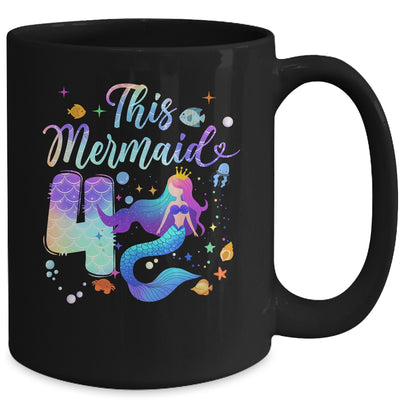 4 Year Old This Mermaid Is 4th Birthday Girl Daughter Party Mug | siriusteestore