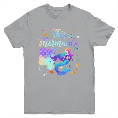 4 Year Old This Mermaid Is 4th Birthday Girl Daughter Party Youth Shirt | siriusteestore