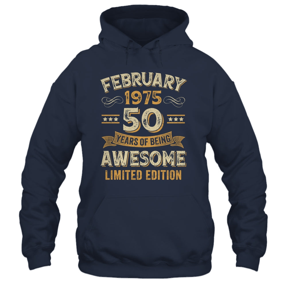50 Years Awesome Vintage February 1975 50th Birthday Shirt & Hoodie | siriusteestore