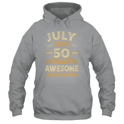 50 Years Awesome Vintage July 1976 50th Birthday Shirt & Hoodie | siriusteestore