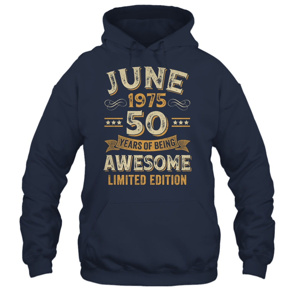 50 Years Awesome Vintage June 1975 50th Birthday Shirt & Hoodie | siriusteestore