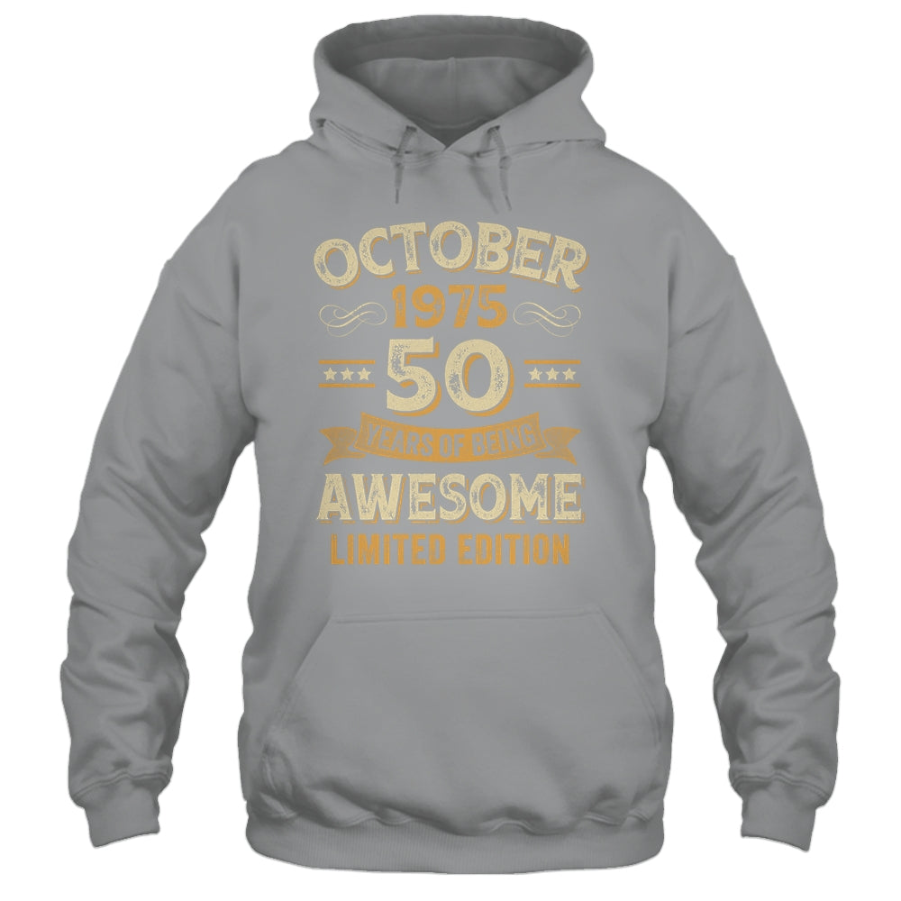 50 Years Awesome Vintage October 1975 50th Birthday Shirt & Hoodie | siriusteestore