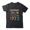 50 Years Old Legendary Since October 1973 50th Birthday Shirt & Hoodie | siriusteestore