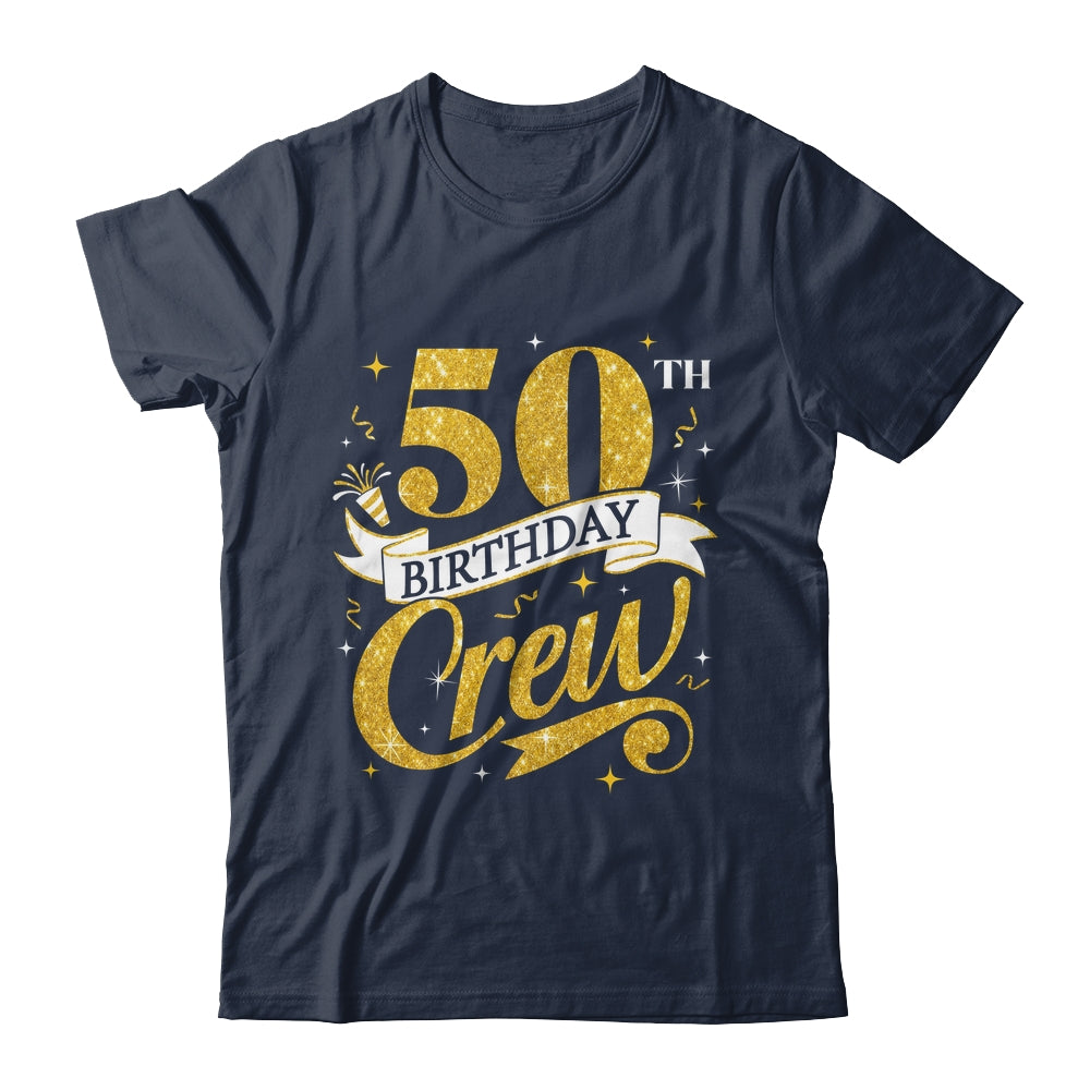 50th Birthday Crew 50th Bday Party Squad Friends Crown Funny Shirt & Tank Top | siriusteestore