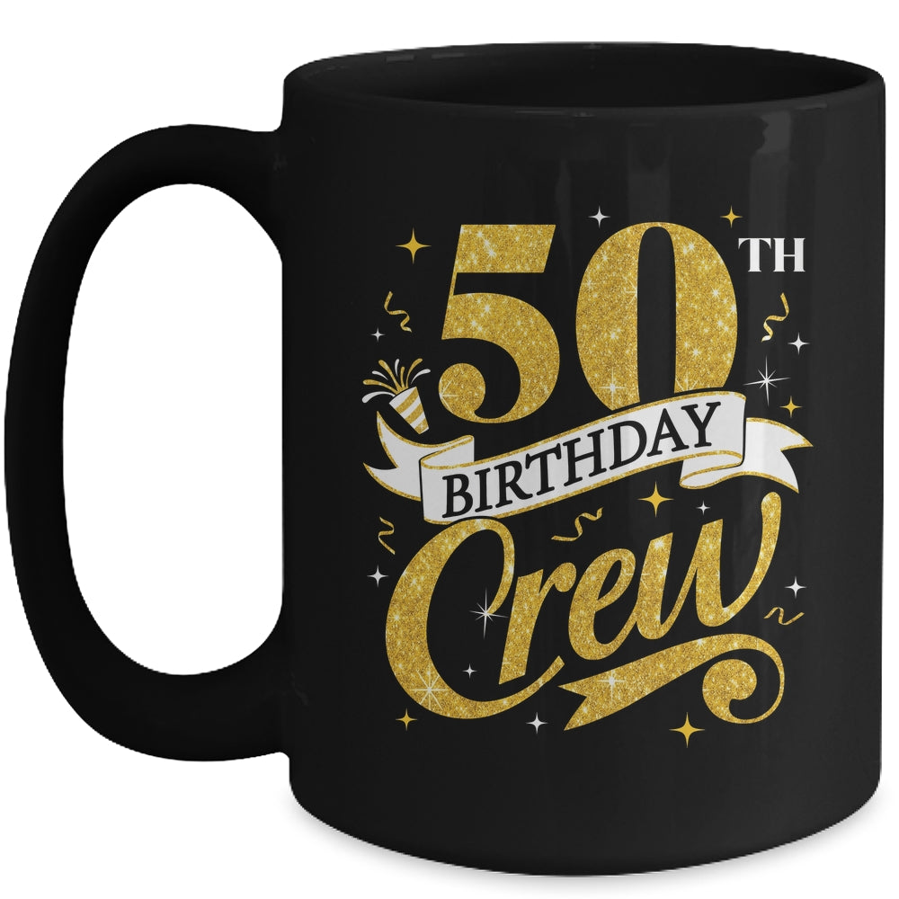 50th Birthday Crew 50th Bday Party Squad Friends Crown Funny Mug | siriusteestore